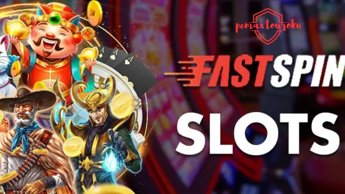 FastSpin Slot: Panduan Lengkap Mengetahui Provider Slot Populer